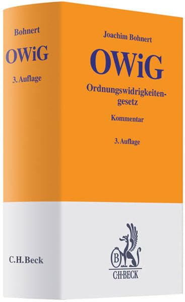 OWiG: Kommentar zum Ordnungswidrigkeitengesetz (Gelbe Erläuterungsbücher) Law