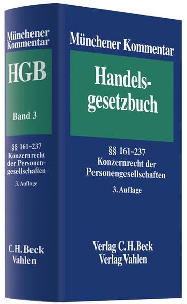Münchener Kommentar zum Handelsgesetzbuch  Band 3: Zweites Buch. Handelsgesellschaften und stille Gesellschaft Law