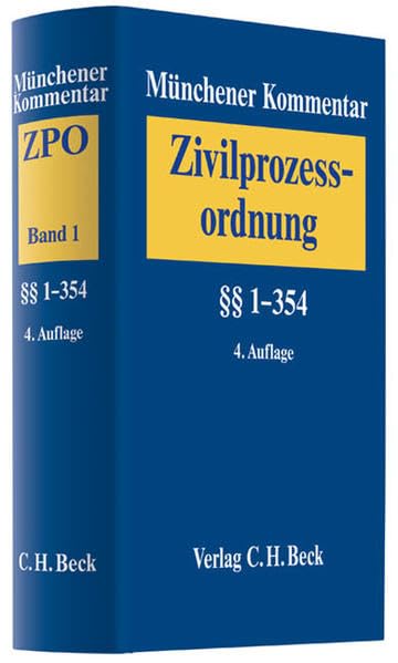 Münchener Kommentar zur Zivilprozessordnung Bd. 1: §§ 1-354 Law