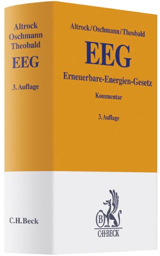 EEG: Erneuerbare-Energien-Gesetz (Gelbe Erläuterungsbücher) Law