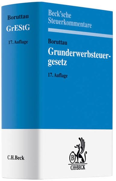 Grunderwerbsteuergesetz (Beck'sche Steuerkommentare) Law