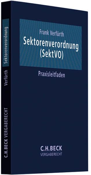 Sektorenverordnung - SektVO: Praxisleitfaden Law