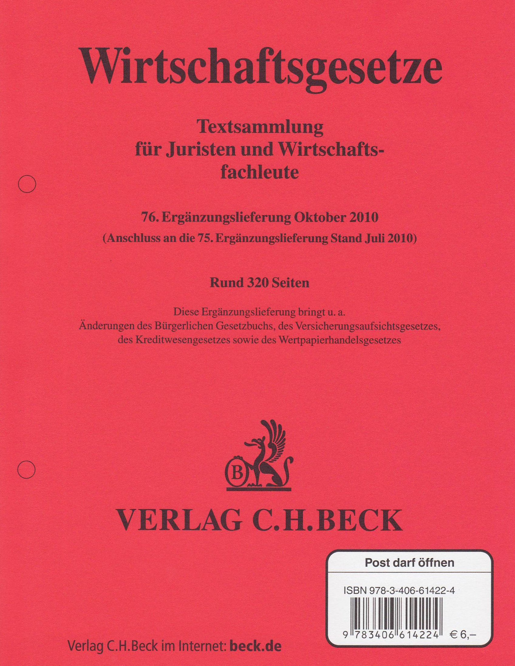 Wirtschaftsgesetze 76. Ergänzungslieferung: Rechtsstand: 15. Oktober 2010 Law