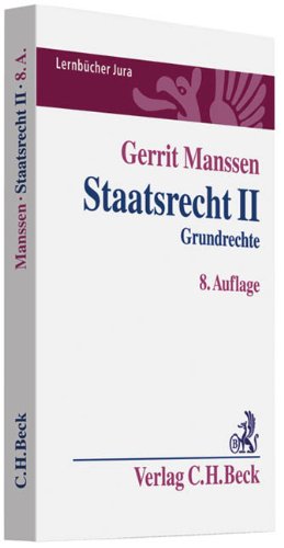Staatsrecht II: Grundrechte (Lernbücher Jura) Law