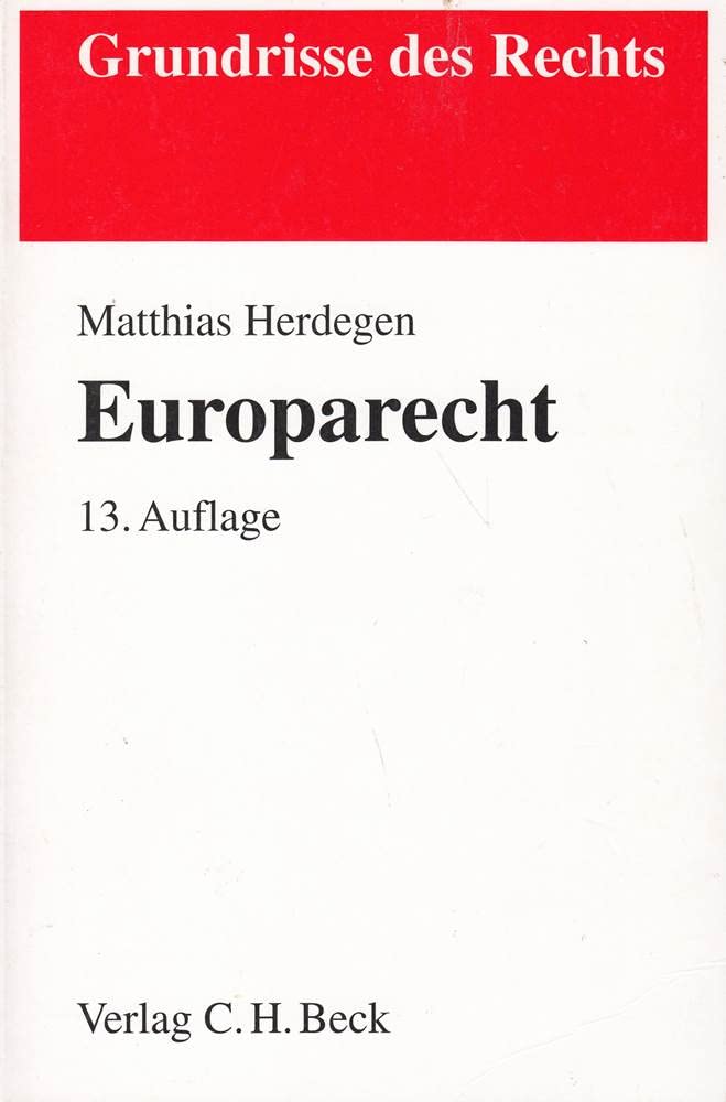 Europarecht (Grundrisse des Rechts) Law