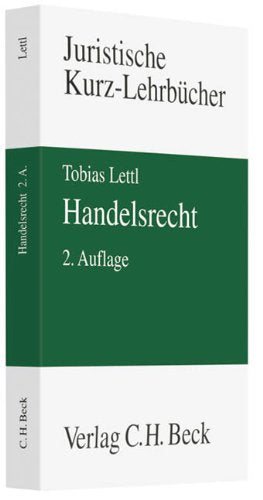 Handelsrecht: Ein Studienbuch (Kurzlehrbücher für das Juristische Studium) Law