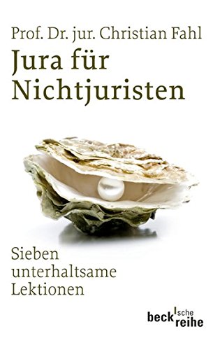 Jura für Nichtjuristen: Sieben unterhaltsame Lektionen Books