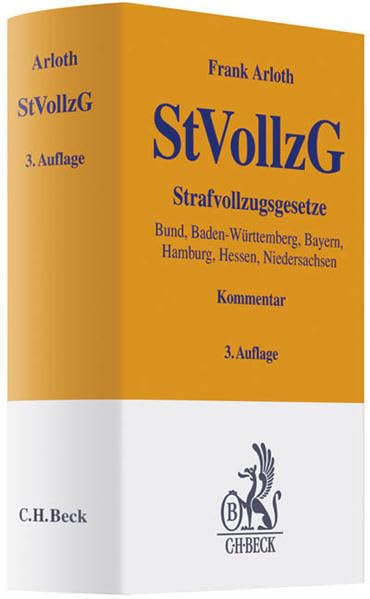 Strafvollzugsgesetz: Gesetz über den Vollzug der Freiheitsstrafe und der freiheitsentziehenden Maßregeln der Besserung und Sicherung mit ergänzenden ... (NJVollzG) (Gelbe Erläuterungsbücher) Law