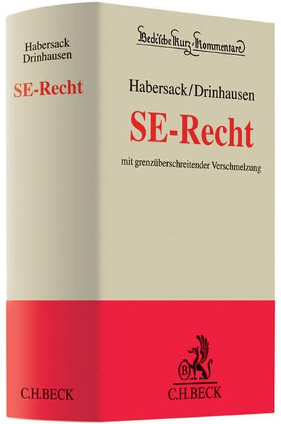 SE-Recht: mit grenzüberschreitender Verschmelzung (Beck'sche Kurz-Kommentare, Band 66) Law