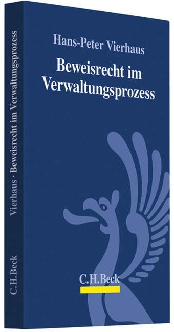 Beweisrecht im Verwaltungsprozess: Rechtsstand: 1. Januar 2011 Law