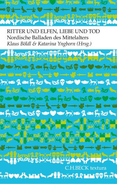 Ritter und Elfen, Liebe und Tod: Nordische Balladen des Mittelalters (textura) Poetry