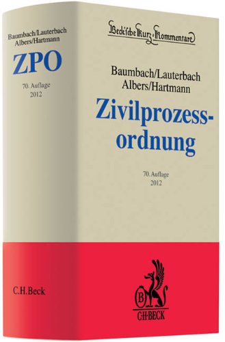 Zivilprozessordnung: mit FamFG, GVG und anderen Nebengesetzen (Beck'sche Kurz-Kommentare, Band 1) Law