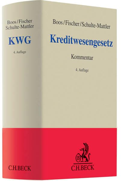 Kreditwesengesetz: Kommentar zu KWG und Ausführungsvorschriften (Grauer Kommentar) Law