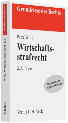 Wirtschaftsstrafrecht (Grundrisse des Rechts) Law