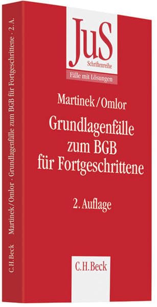 Grundlagenfälle zum BGB für Fortgeschrittene: Die Wilhelm-Busch-Fälle (JuS-Schriftenreihe/Fälle mit Lösungen) Law