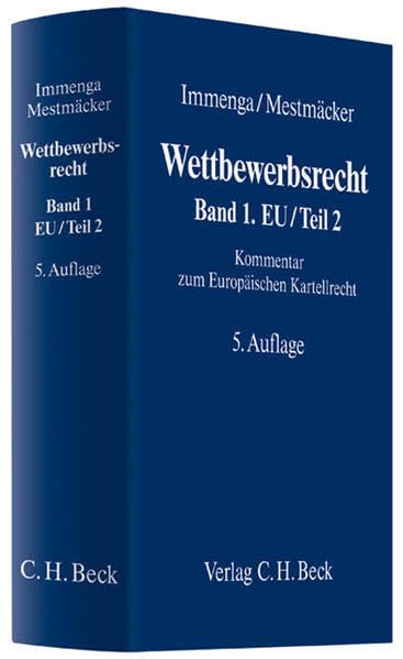 Wettbewerbsrecht Band 1: EU/Teil 2: Kommentar zum Europäischen Kartellrecht Law