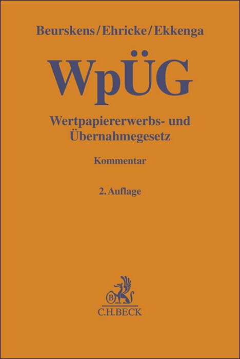 Wertpapiererwerbs- und Übernahmegesetz: Kommentar (Gelbe Erläuterungsbücher) Law