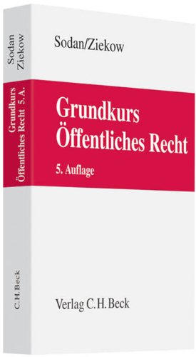 Grundkurs Öffentliches Recht: Staats- und Verwaltungsrecht (Grundkurse) Law