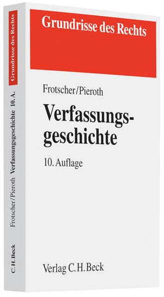 Verfassungsgeschichte (Grundrisse des Rechts) Law