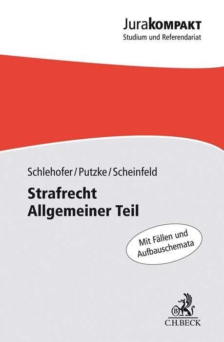 Strafrecht Allgemeiner Teil (Jura kompakt) Law