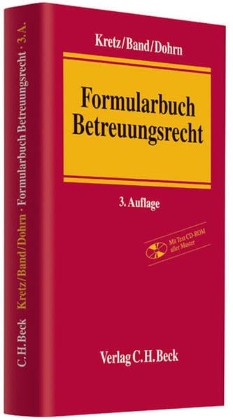 Formularbuch Betreuungsrecht Law