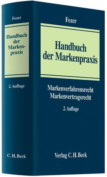 Handbuch der Markenpraxis: Markenverfahrensrecht, Markenvertragsrecht Law