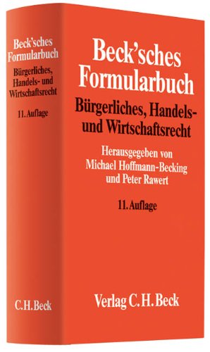 Beck'sches Formularbuch Bürgerliches, Handels- und Wirtschaftsrecht Law