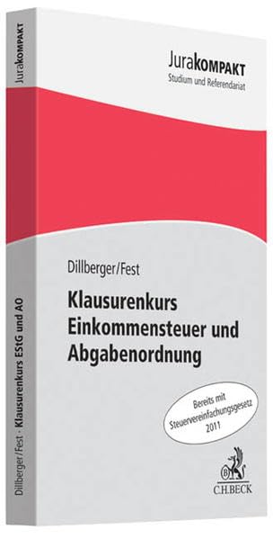 Klausurenkurs Einkommensteuer und Abgabenordnung (Jura kompakt) Law