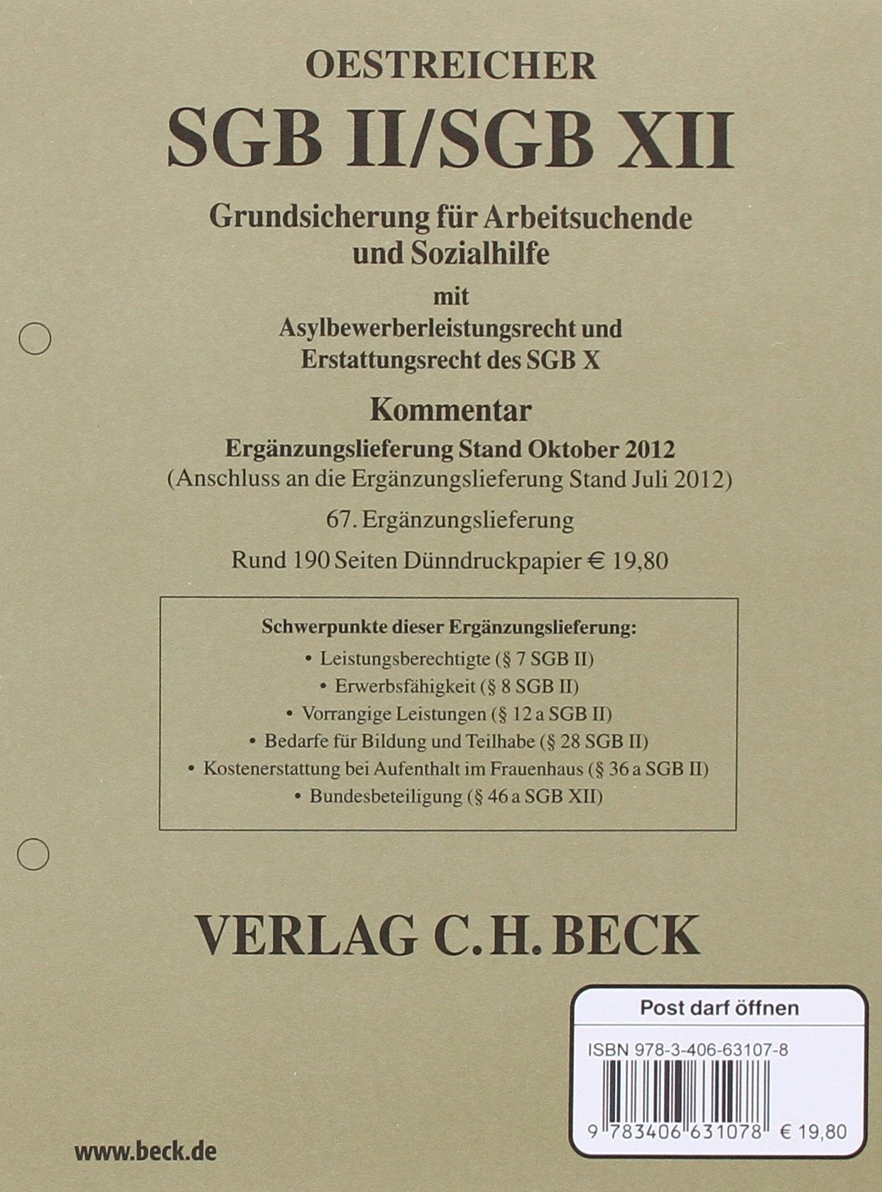 SGB XII / SGB II: SGB II / SGB XII 67. Ergänzungslieferung: Rechtsstand: 1. Oktober 2012 Law