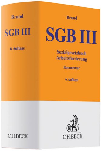 Sozialgesetzbuch Arbeitsförderung: SGB III (Gelbe Erläuterungsbücher) Law