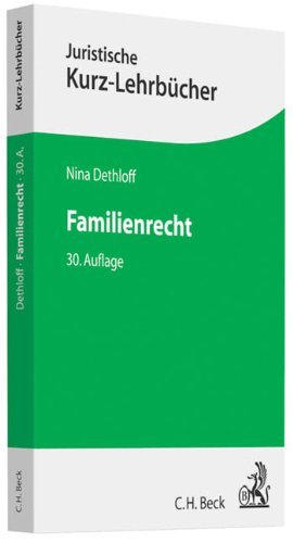 Familienrecht: Ein Studienbuch (Kurzlehrbücher für das Juristische Studium) Law