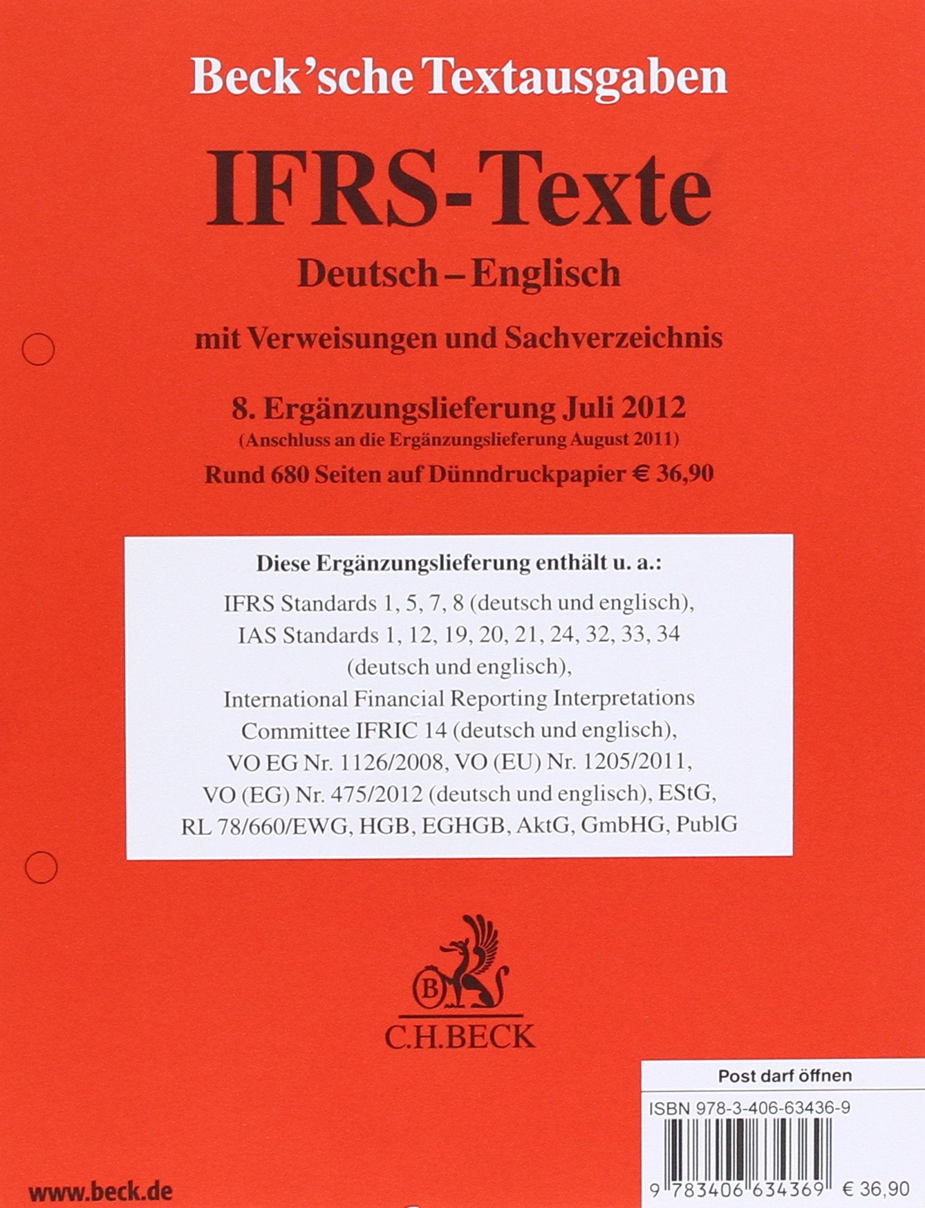 IFRS-Texte 8. Ergänzungslieferung: Rechtsstand: 1. Juli 2012 Law