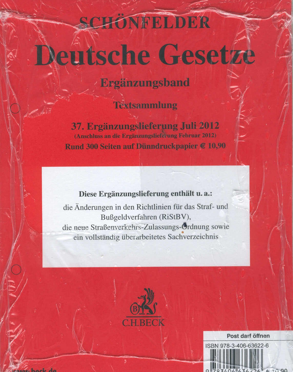 Deutsche Gesetze Ergänzungsband 37. Ergänzungslieferung: Rechtsstand: 1. Juli 2012 Law