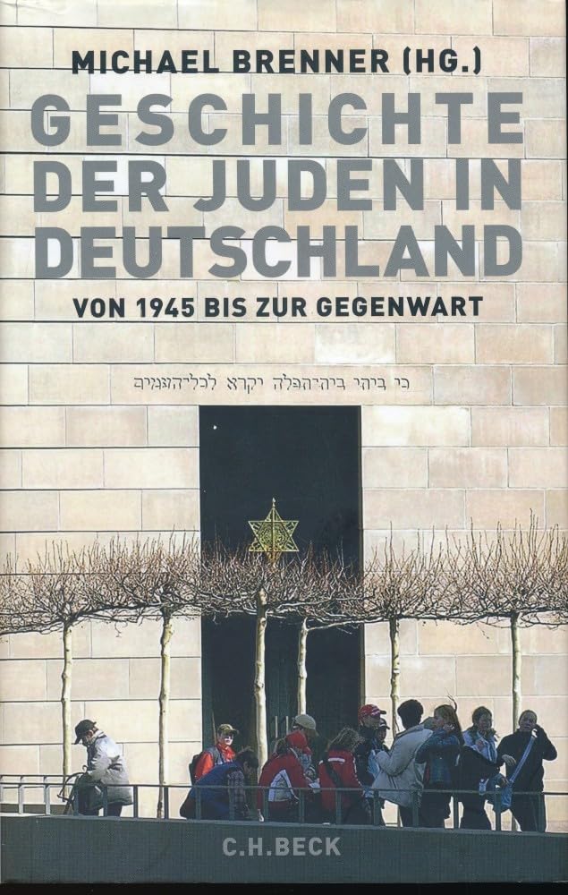 Geschichte der Juden in Deutschland von 1945 bis zur Gegenwart: Politik, Kultur und Gesellschaft Philosophy