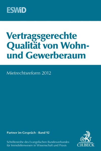 Vertragsgerechte Qualität von Wohn- und Gewerberaum Law