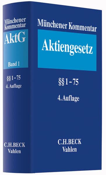 Münchener Kommentar zum Aktiengesetz.. Band 1: §§ 1-75 Law