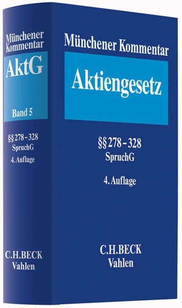 Münchener Kommentar zum Aktiengesetz. Bd. 5: §§ 278-328, SpruchG, ÖGesAusG, Österreichisches Konzernrecht Law
