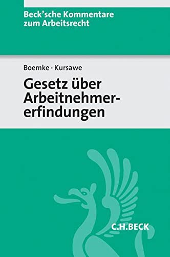 Gesetz über Arbeitnehmererfindungen (Beck'sche Kommentare zum Arbeitsrecht, Band 29) Law