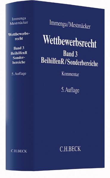 Wettbewerbsrecht  Band 3: BeihilfenR/Sonderbereiche Law