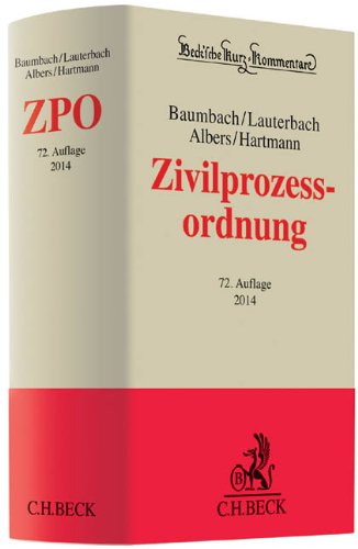Zivilprozessordnung: mit FamFG, GVG und anderen Nebengesetzen (Beck'sche Kurz-Kommentare, Band 1) Law