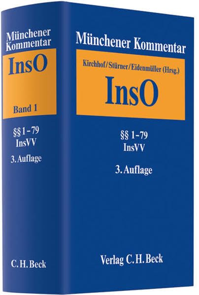 Münchener Kommentar zur Insolvenzordnung Bd. 1: §§ 1-79 Insolvenzrechtliche Vergütungsordnung (InsVV) Law