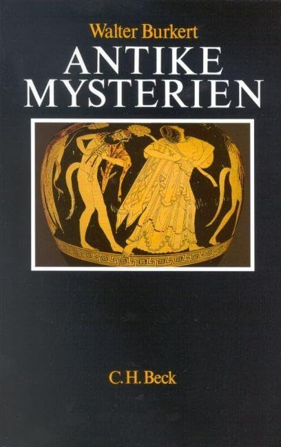 Antike Mysterien: Funktionen und Gehalt Politics & History