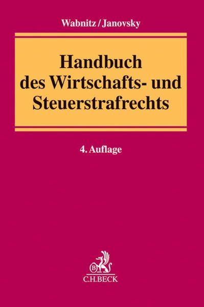 Handbuch des Wirtschafts- und Steuerstrafrechts Law