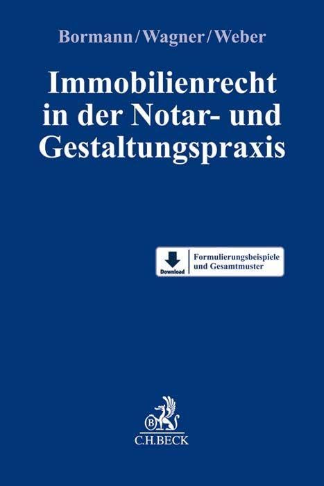 Immobilienrecht in der Notar- und Gestaltungspraxis Law