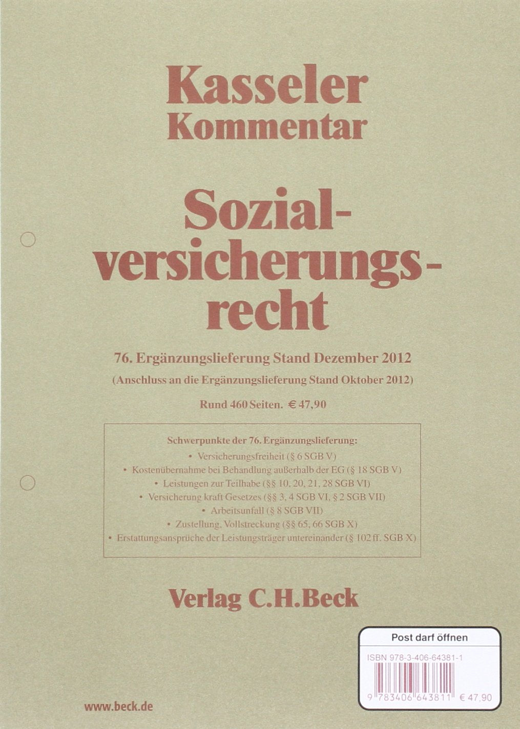 Kasseler Kommentar Sozialversicherungsrecht 76. Ergänzungslieferung: Rechtsstand: 1. Dezember 2012 Law