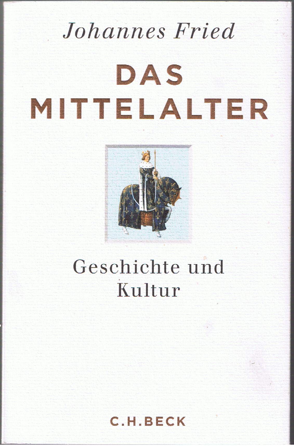 Das Mittelalter: Geschichte und Kultur Politics & History