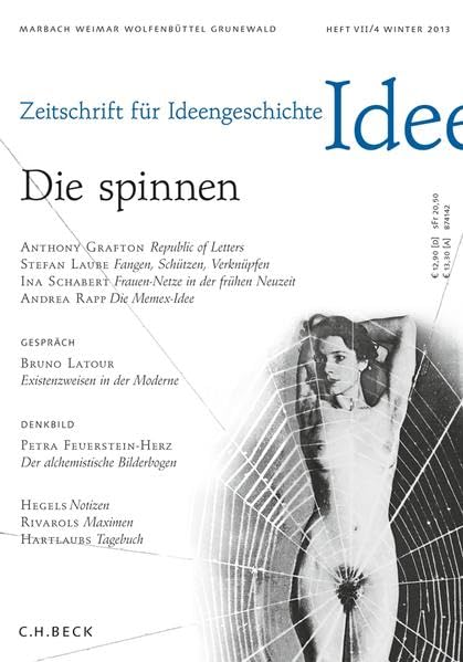 Zeitschrift für Ideengeschichte Heft VII/4 Winter 2013: Die spinnen Books