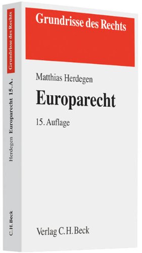 Europarecht (Grundrisse des Rechts) Law