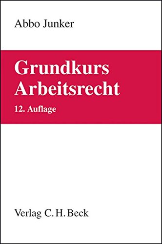 Grundkurs Arbeitsrecht (Grundkurse) Law