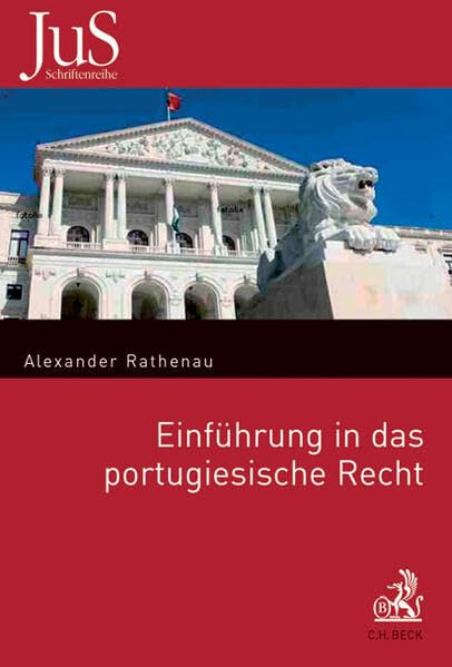 Einführung in das portugiesische Recht (JuS-Schriftenreihe/Ausländisches Recht) Law